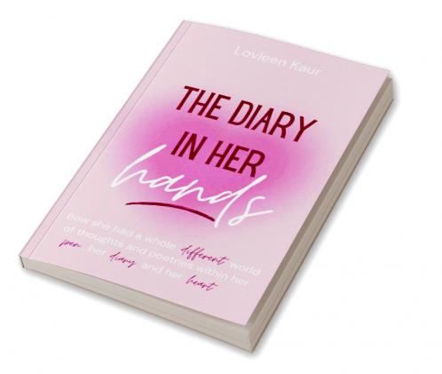The Diary in Her Hands