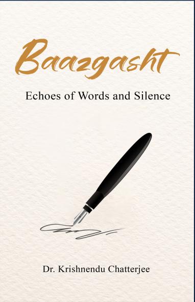 BAAZGASHT:Echoes of Words and Silence