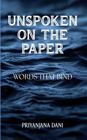 Unspoken On The Paper: Words That Bind