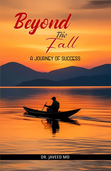 Beyond The Fall: A Journey of Success