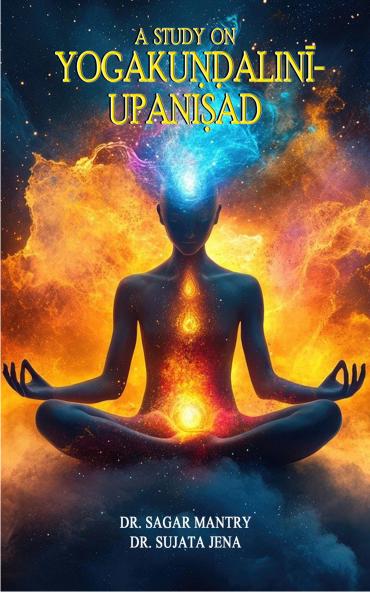 A Study on Yoga Kundalini Upanisad