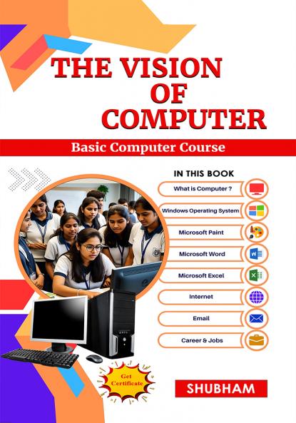 The Vision of Computer:Basic Computer Course