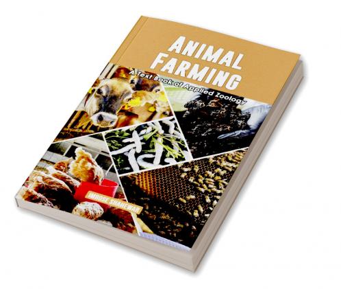 Animal Farming : A Text Book of Applied Zoology