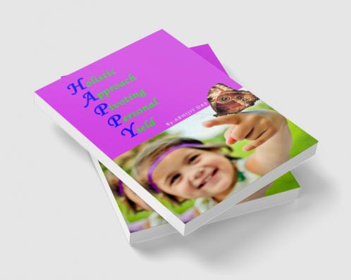 HAPPY : Holistic Approach Pivoting Personal Yield