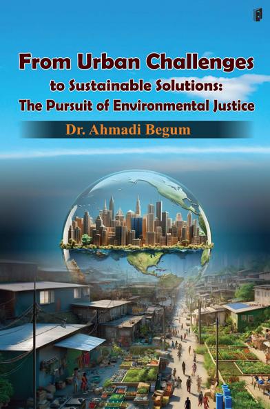 FROM URBAN CHALLENGES TO SUSTAINABLE SOLUTIONS