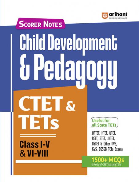 CTET & TETs  Scorer Notes 2025 Child Development & Pedagogy  (Class I -V & VI - VIII) | English Medium