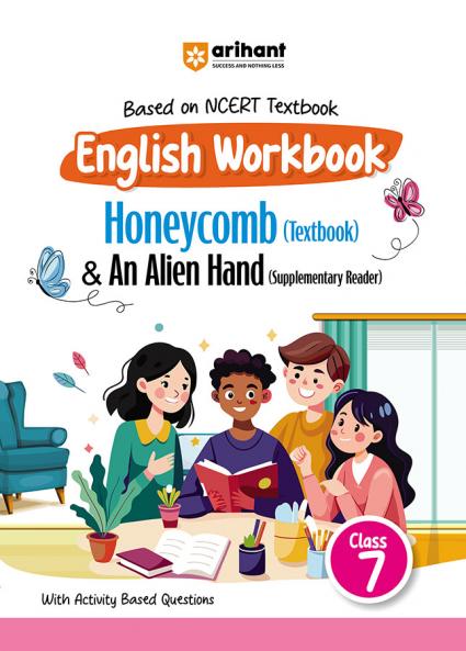 English Workbook Honeycomb (Textbook) & An Alien Hand (Supplementary Reader) (Class 7) | Based On NCERT Textbook