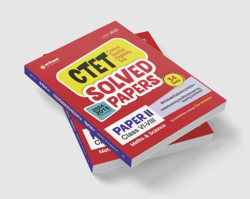CTET Solved Papers 2024-2015 Paper II ( Class VI-VIII ) Maths & Science