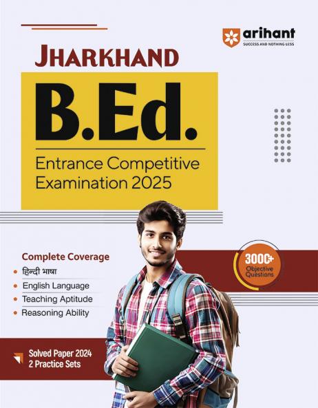 Jharkhand B.Ed. Entrance Competitive Examination 2025 | English Medium