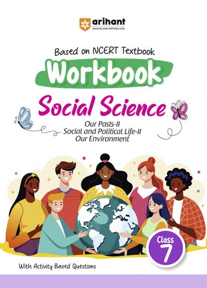 Workbook Social Science (Class 7) | Based On NCERT Textbook