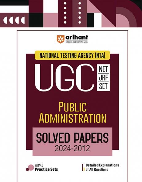 NTA UGC NET /JRF/SET 2025 - Public Administration Solved Papers (2024-2012)