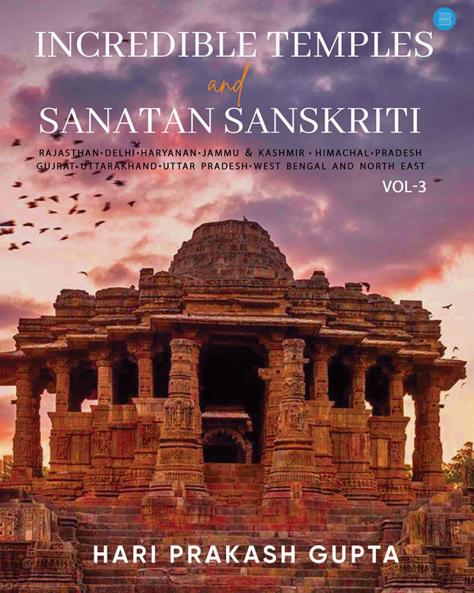 Incredible Temples and Sanatan Sanskriti Vol-3