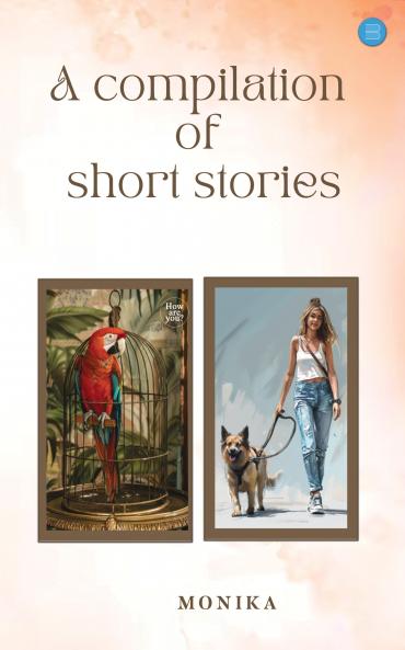 A Compilation of Short Stories