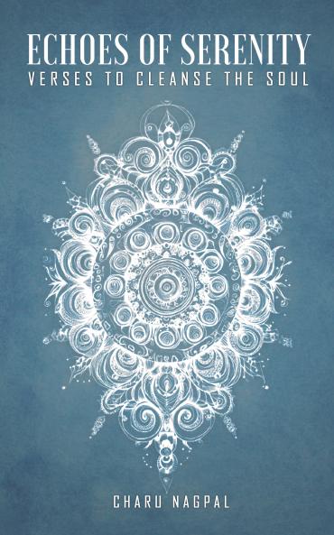 Echoes of serenity : verses to cleanse the soul