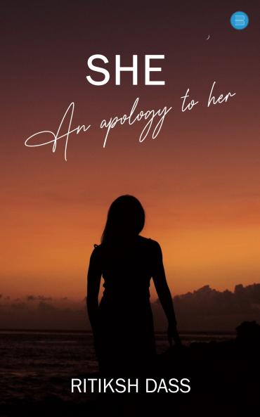 She -  An apology to her