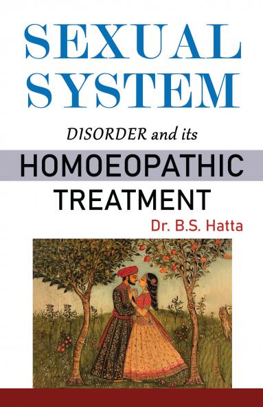 Sexual System: disorder and its homoeopathic treatment