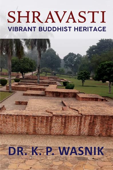Shravasti: Vibrant Buddhist Heritage