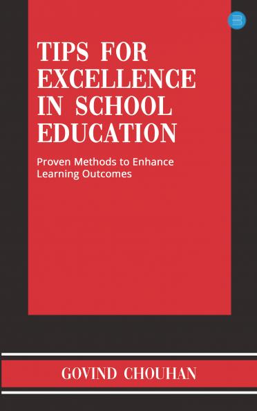 Tips For Excellence In School Education