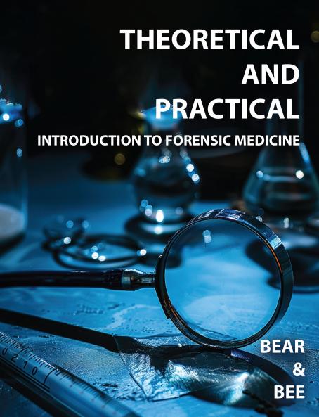 THEORETICAL AND PRACTICAL INTRODUCTION TO FORENSIC MEDICINE