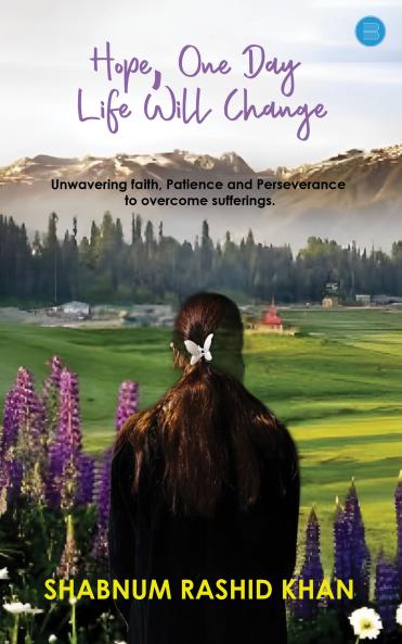 Hope One Day Life Will Change