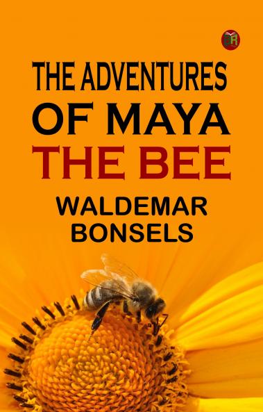 The Adventures of Maya the Bee