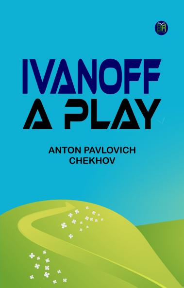 Ivanoff: A Play