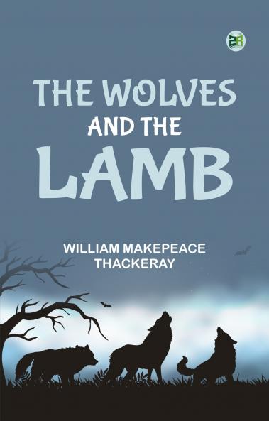 The Wolves and the Lamb