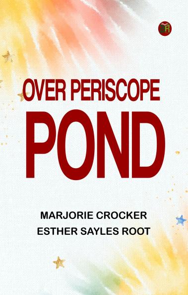 Over Periscope Pond
