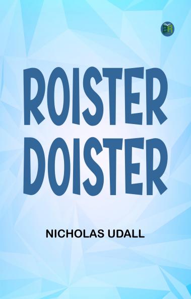 Roister Doister