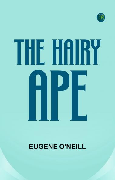 The Hairy Ape