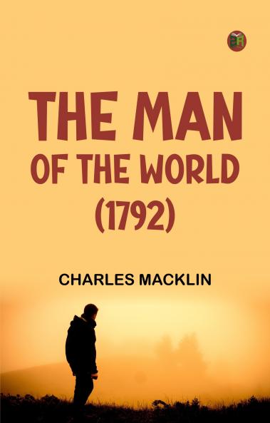 The Man of the World (1792)