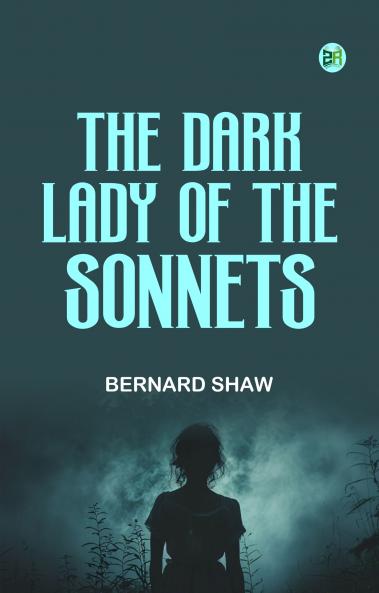 The Dark Lady of the Sonnets