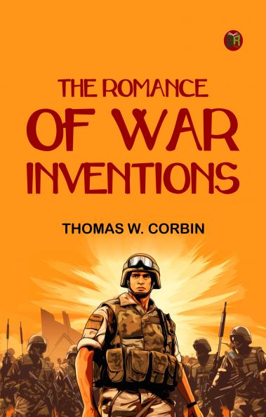 The Romance of War Inventions