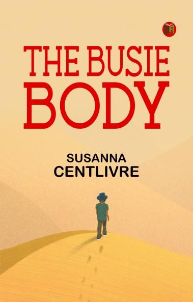 The Busie Body
