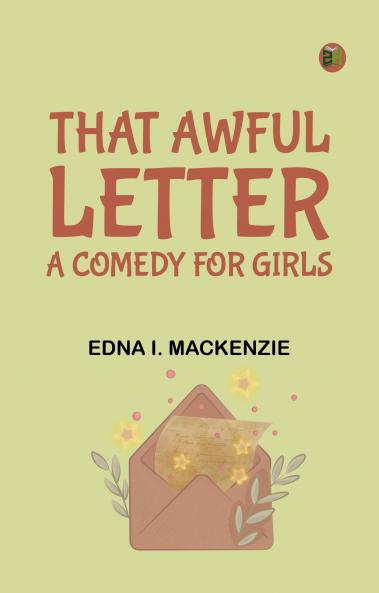 That Awful Letter A Comedy for Girls