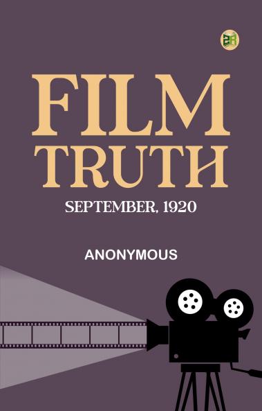 Film Truth; September 1920