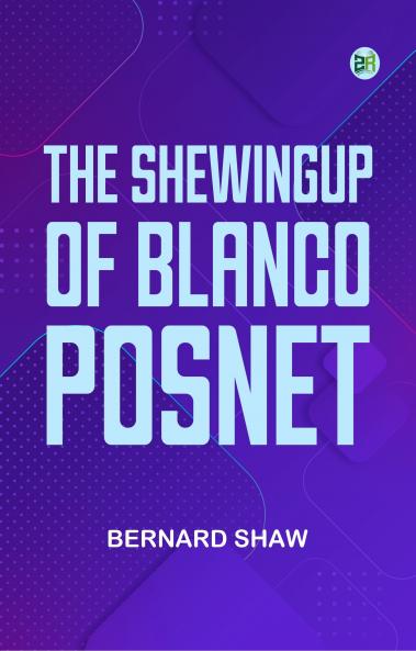 The Shewingup of Blanco Posnet