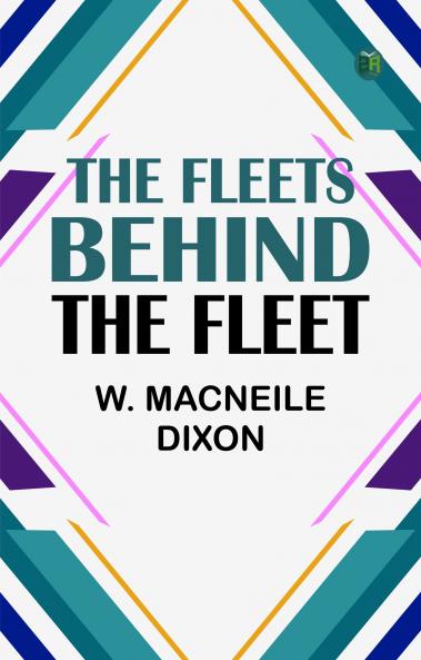 The Fleets Behind the Fleet