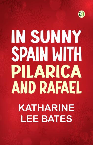 In Sunny Spain with Pilarica and Rafael