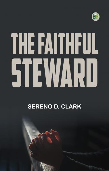 The Faithful Steward