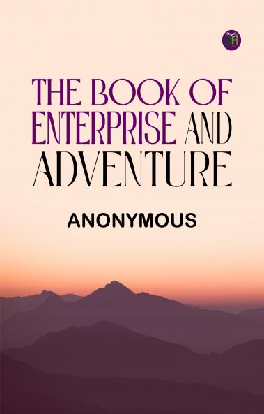 The Book of Enterprise and Adventure