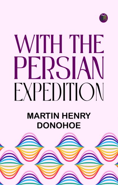 With the Persian Expedition