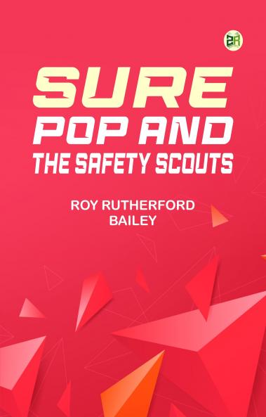 Sure Pop and the Safety Scouts