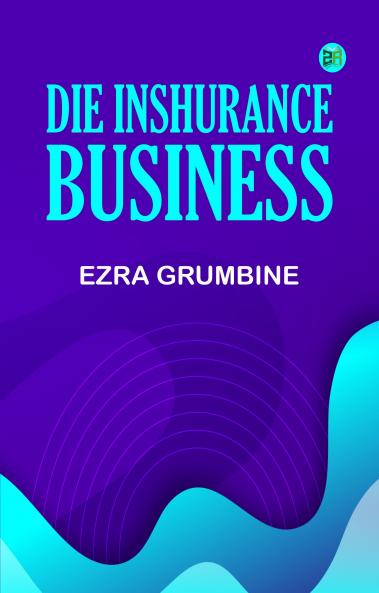 Die Inshurance Business