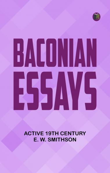 Baconian Essays