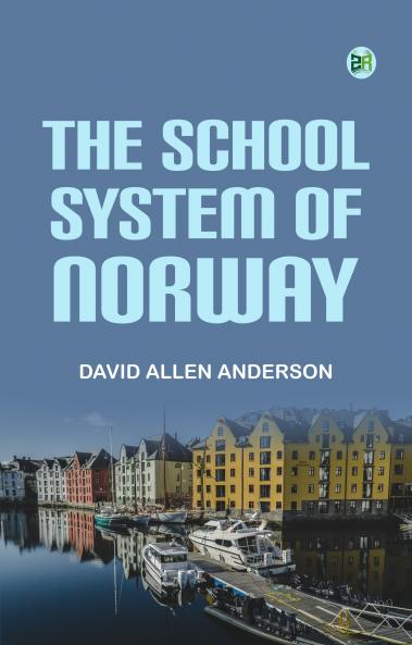 The School System of Norway