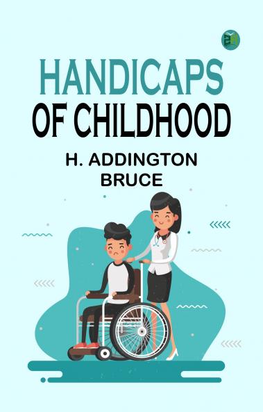 Handicaps of Childhood