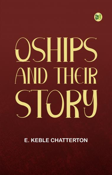 QShips and Their Story