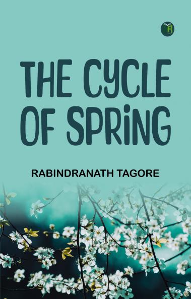 The Cycle of Spring