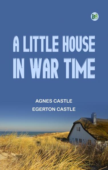 A Little House in War Time